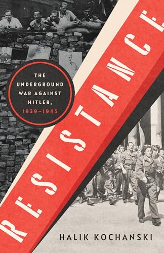 Resistance: The Underground War Against Hitler, 1939-1945 von Liveright Publishing Corporation