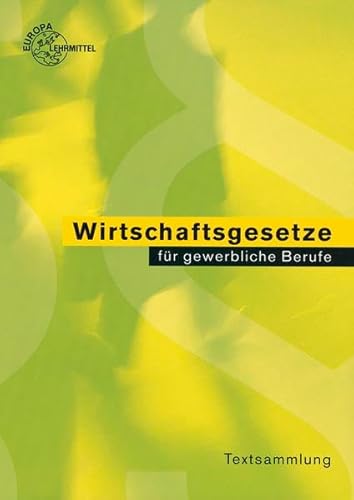 Wirtschaftsgesetze für gewerbliche Berufe