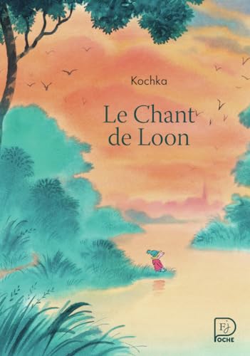 Le Chant de Loon Le Chant de Loon von FLAM JEUNESSE