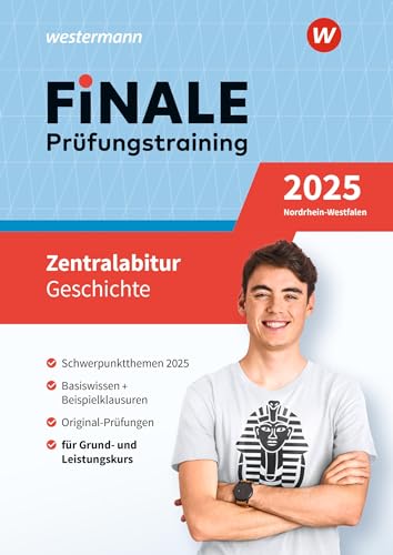 FiNALE Prüfungstraining Zentralabitur Nordrhein-Westfalen: Geschichte 2025
