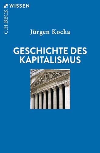 Geschichte des Kapitalismus (C.H.BECK Wissen) von Beck C. H.