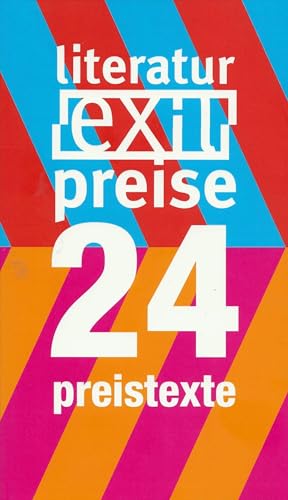 Preistexte24: Das Buch zu den Exil-Literaturpreisen 2024 (exil-literaturpreise: preistexte: bücher zu den exil-literaturpreisen) von edition exil