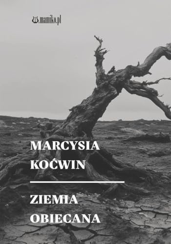 Ziemia obiecana von Mamiko