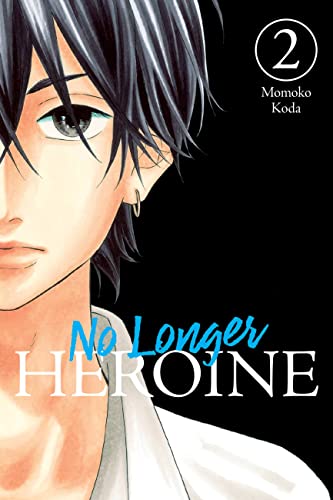 No Longer Heroine, Vol. 2 (NO LONGER HEROINE GN)
