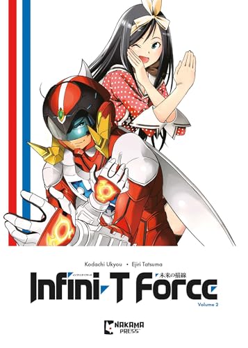 Infini-T Force Vol. 2 (Volume 2) von Nakama Press