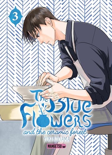 The Blue Flowers and The Ceramic Forest T03 von MANGETSU