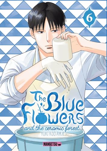The Blue Flowers and The Ceramic Forest T06 von MANGETSU