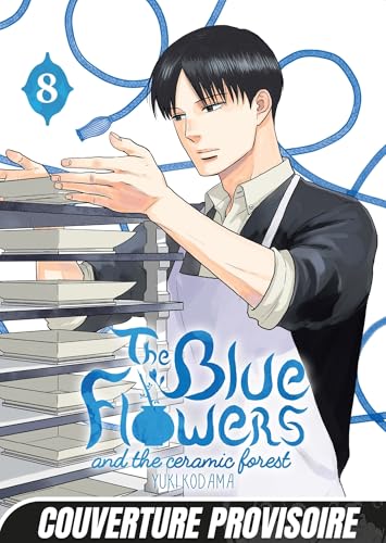 The Blue Flowers and The Ceramic Forest T08 von MANGETSU