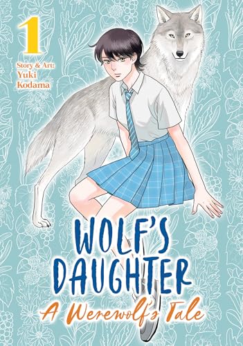 Wolf's Daughter: A Werewolf's Tale Vol. 1 von Seven Seas Entertainment, LLC