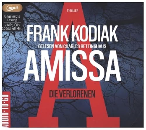 Amissa. Die Verlorenen: Kantzius Band 1