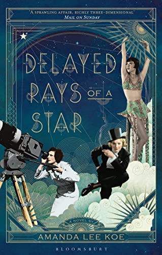 Delayed Rays of a Star: Amanda Lee Koe von Bloomsbury