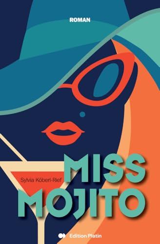 Miss Mojito von Buchverlag Edition Platin
