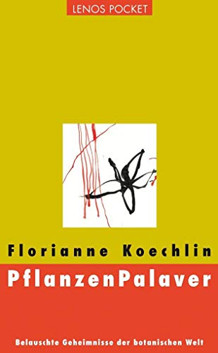 PflanzenPalaver: Belauschte Geheimnisse der botanischen Welt (LP)