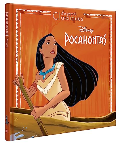 POCAHONTAS - Les Grands Classiques - L'histoire du film - Disney Princesses von DISNEY HACHETTE
