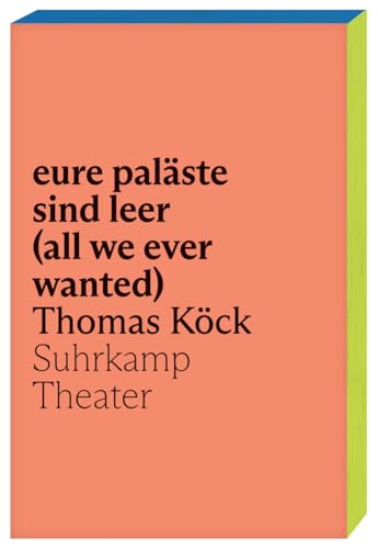 eure paläste sind leer (all we ever wanted): eine missa in cantu von Suhrkamp Verlag