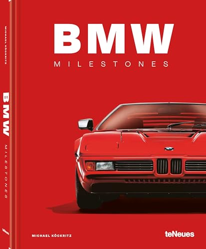 BMW Milestones von teNeues Verlag GmbH