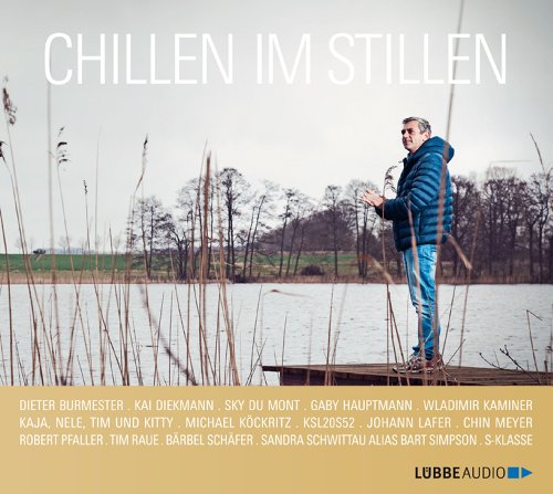 Chillen im Stillen Chillen im Stillen von Lübbe