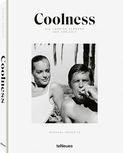 Coolness: Die lässige Eleganz der Freiheit