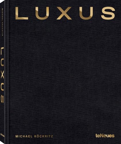 Luxus von teNeues Verlag GmbH