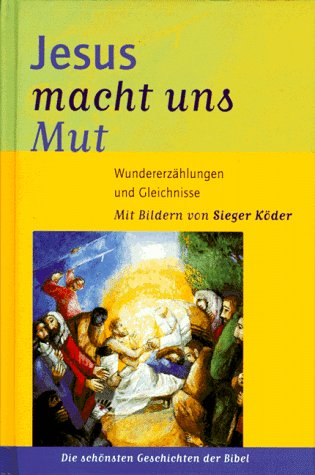 Jesus macht uns Mut