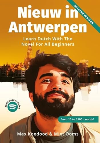 Nieuw in Antwerpen: Learn Dutch with the novel for all beginners von Neandertaal