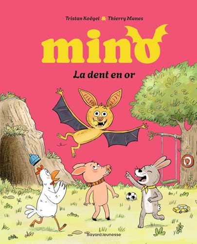 Mino la chauve souris - La dent en or