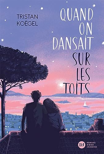Quand on dansait sur les toits von DIDIER JEUNESSE