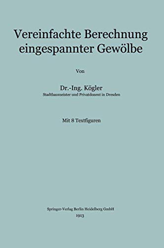 Vereinfachte Berechnung eingespannter Gewölbe von Springer