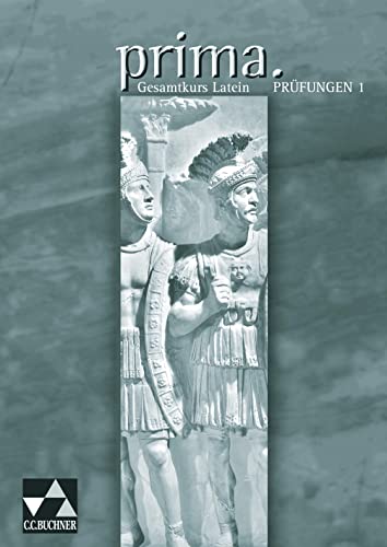 Prima. Palette / prima. Prüfungen 1: Zu den Lektionen prima A/B/N 3-21 von Buchner, C.C. Verlag