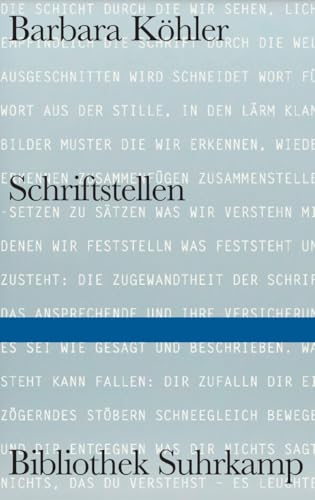 SCHRIFTSTELLEN: Ausgewählte Gedichte und andere Texte (Bibliothek Suhrkamp) von Suhrkamp Verlag AG