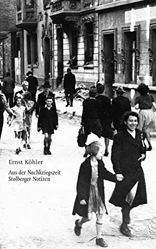 Aus der Nachkriegszeit: Stolberger Notizen