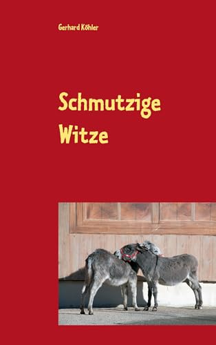 Schmutzige Witze von Books on Demand GmbH