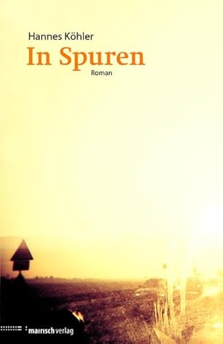 In Spuren: Roman