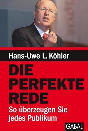 Die perfekte Rede: So überzeugen Sie jedes Publikum