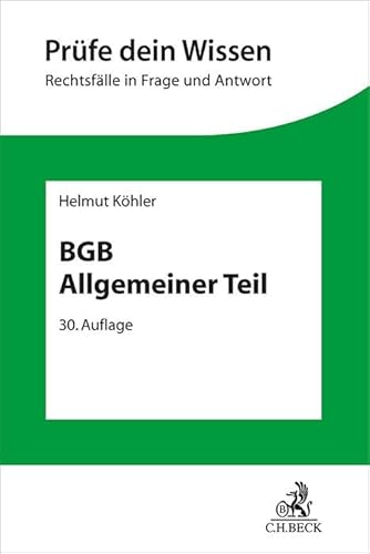 BGB Allgemeiner Teil (Prüfe dein Wissen) von Beck C. H.