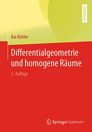 Differentialgeometrie und homogene Räume von Springer Spektrum