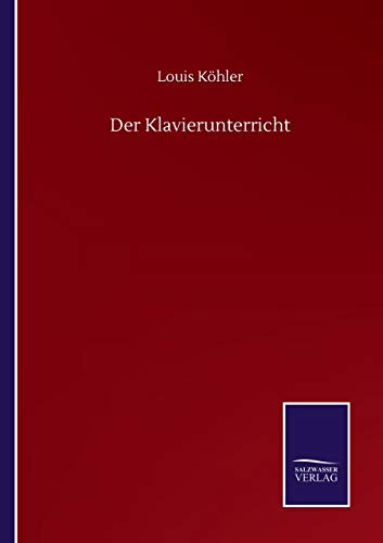 Der Klavierunterricht von Salzwasser-Verlag Gmbh