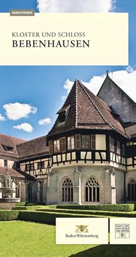Kloster und Schloss Bebenhausen: Kunstführer von Michael Imhof Verlag GmbH & Co. KG