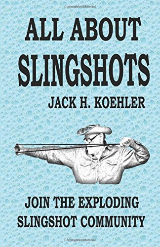 All About Slingshots von Sportology Publications