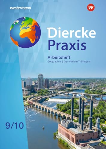 Diercke Praxis SI - Arbeits- und Lernbuch: Ausgabe 2021 für Gymnasien in Thüringen: Arbeitsheft 9 / 10 von Westermann
