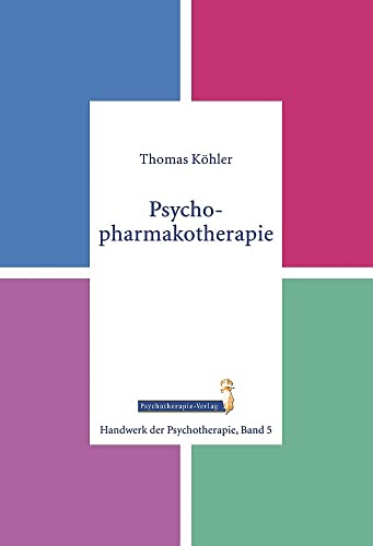 Psychopharmakotherapie (Handwerk der Psychotherapie)