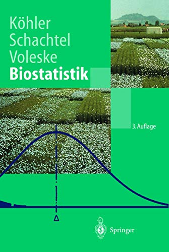 Biostatistik: Eine Einführung für Biologen und Agrarwissenschaftler (Springer-Lehrbuch)