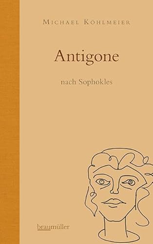 Antigone: nach Sophokles