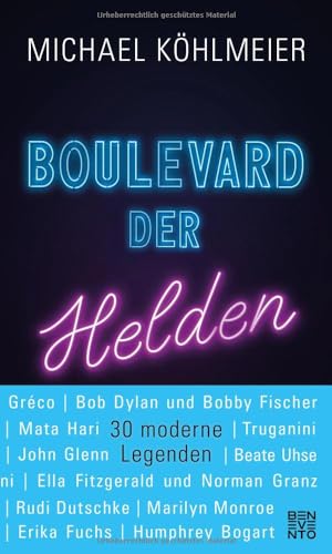 Boulevard der Helden: 30 moderne Legenden