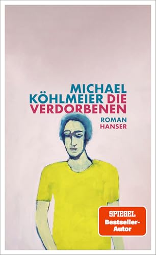 Die Verdorbenen: Roman
