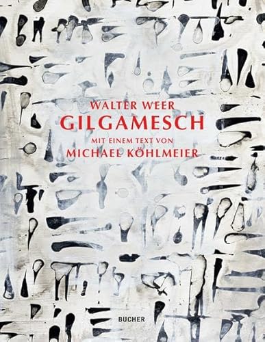 Gilgamesch: Mit einem Text von Michael Köhlmeier