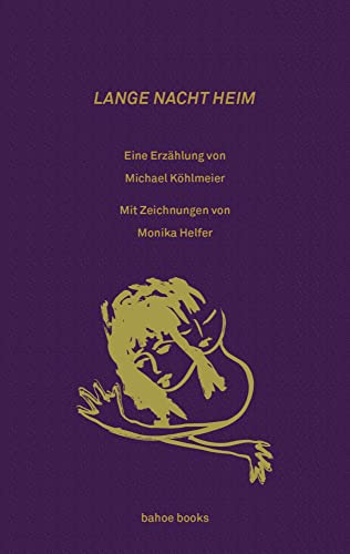 Lange Nacht heim von bahoe books