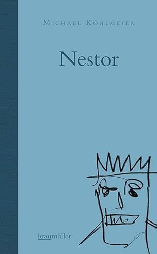 Nestor Nestor von Braumüller Verlag