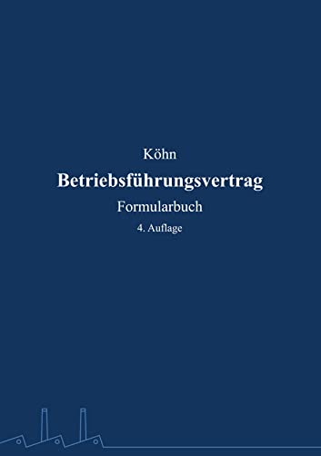 Betriebsführungsvertrag: Formularbuch von Books on Demand GmbH