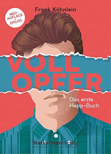 Vollopfer: Das erste Hepp-Buch (Hepp-Bücher) von Starks-Sture Verlag